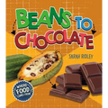 Beans to Chocolate - Paperback