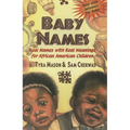 Baby Names: Real Names with Real Meanings for African American Children - Paperback