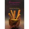 Potpourri: Don't Call it Poetry - Paperback