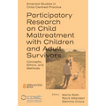 Participatory Research on Child Maltreatment with Children and Adult Survivors: Concepts, Ethics, and Methods - Paperback