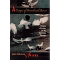 A Critique of Postcolonial Reason: Toward a History of the Vanishing Present - Paperback