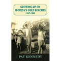 Growing Up on Florida's Gulf Beaches 1947-1960 - Paperback