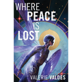 Where Peace Is Lost - Paperback