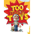 Too Many Toys - Hardcover