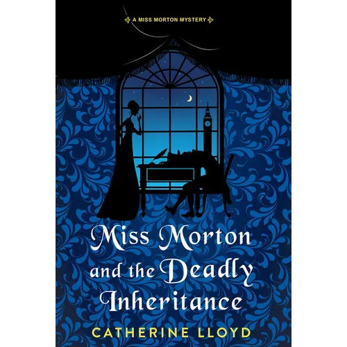 Miss Morton and the Deadly Inheritance - Hardcover