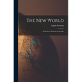 The new World; Problems in Political Geography - Paperback