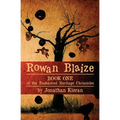 Rowan Blaize: Book One of the Enchanted Heritage Chronicles - Paperback