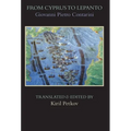 From Cyprus to Lepanto: History of the Events, Which Occurred from the Beginning of the War Brought against the Venetians by Selim the Ottoman - Hardcover