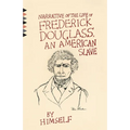 Narrative of the Life of Frederick Douglass, An American Slave - Paperback