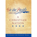 We the People: A Christian Nation - Paperback