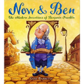 Now & Ben: The Modern Inventions of Benjamin Franklin - Paperback