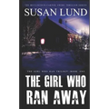 The Girl Who Ran Away: The McClintock-Carter Crime Thriller Series - Paperback