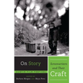 On Story - Screenwriters and Their Craft - Paperback