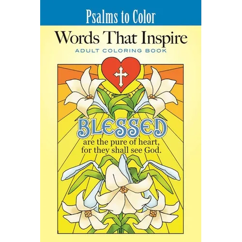 Psalms to Color: Words That Inspire - Paperback