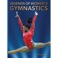 Legends of Women's Gymnastics - Hardcover