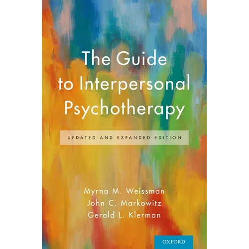 The Guide to Interpersonal Psychotherapy: Updated and Expanded Edition - Paperback