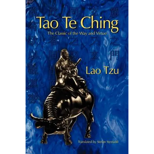 Tao Te Ching: The Classic of the Way and Virtue - Paperback