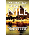 Destruction Along the Nile - Paperback