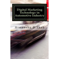 Digital Marketing Technology in Automotive Industry - Paperback