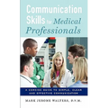 Communication Skills for Medical Professionals - Paperback