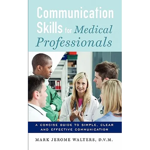 Communication Skills for Medical Professionals - Paperback