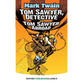 Tom Sawyer, Detective and Tom Sawyer Abroad - Paperback