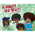 A Baby? . . . No Way! - Paperback