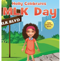 Holly Celebrates MLK Day - Hardcover