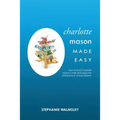 Charlotte Mason Made Easy - Paperback