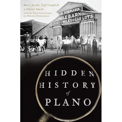 Hidden History of Plano - Paperback
