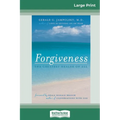 Forgiveness: The Greatest Healer of All (16pt Large Print Edition) - Paperback