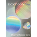 Don't Go; Stay - Paperback