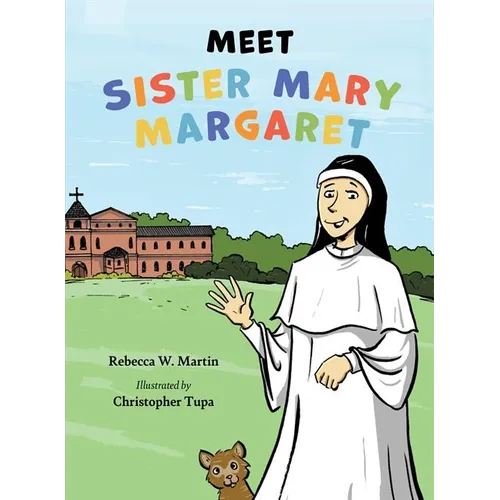 Meet Sister Mary Margaret - Hardcover