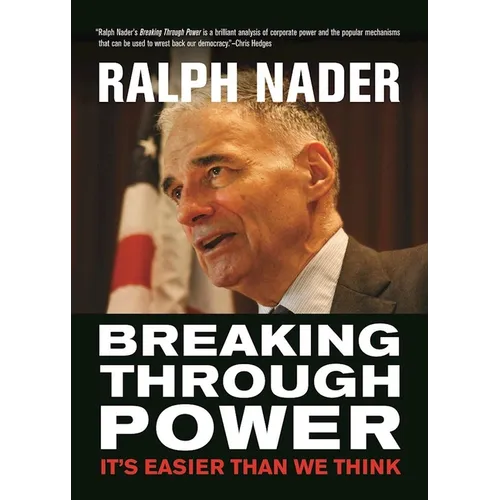 Breaking Through Power: It's Easier Than We Think - Paperback
