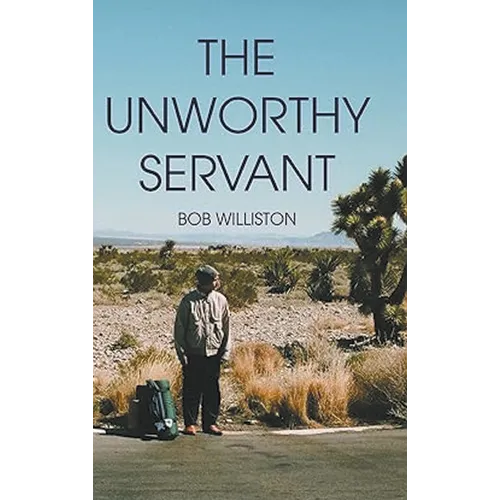 The Unworthy Servant - Hardcover