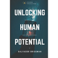 Unlocking Human Potential: Raise Your Consciousness - Paperback