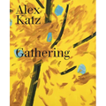 Alex Katz: Gathering - Hardcover