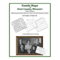 Family Maps of Dent County, Missouri - Paperback