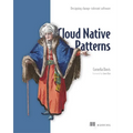 Cloud Native Patterns: Designing Change-Tolerant Software - Paperback