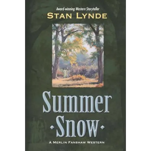 Summer Snow: A Merlin Fanshaw Western - Paperback