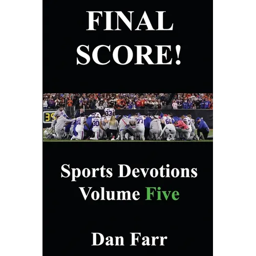 FINAL SCORE! Sports Devotions Volume Five - Paperback