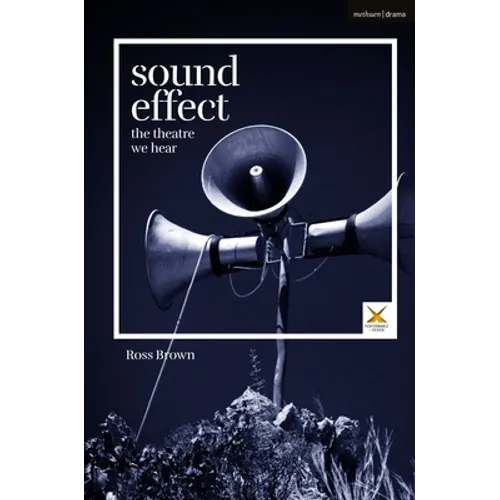 Sound Effect: The Theatre We Hear - Paperback