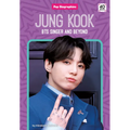 Jung Kook: Bts Singer and Beyond: Bts Singer and Beyond - Library Binding