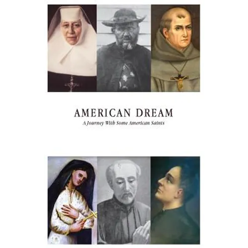 American Dream: A Journey with some American Saints - Paperback