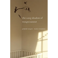 The Long Shadow of Temperament - Paperback