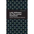 Lolly Willowes: Or, the Loving Huntsman - Paperback