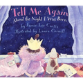 Tell Me Again about the Night I Was Born - Hardcover