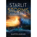 Starlit Storms: a collection of poetry - Paperback