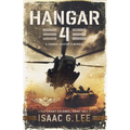 Hangar 4: A Combat Aviator's Memoir - Paperback