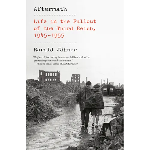 Aftermath: Life in the Fallout of the Third Reich, 1945-1955 - Paperback